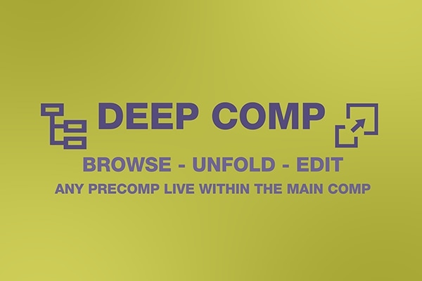 【AE脚本】合成项目实时快速浏览编辑管理工具 Deep Comp v1.0 +使用教程