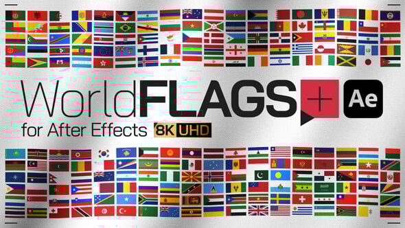【AE模板】200个世界国家地区国旗旗帜飘扬动画 World Flags Plus for After Effects