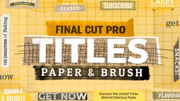 【FCPX插件】18款复古纸张绘画笔触拼贴背景字幕标题动画 Collage Paper Brush Titles 汉化版