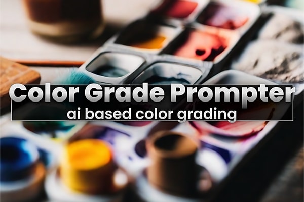 【AE/PR插件】AI智能根据图片文字描述智能视频调色插件 Color Grade Prompter v1.4.45 Win/Mac版