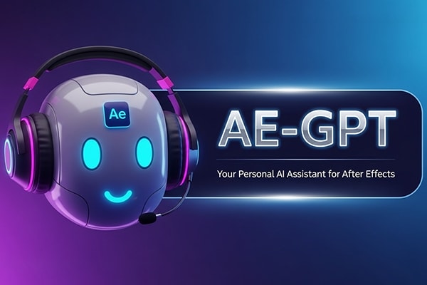【AE/PR脚本】AI智能项目读取分析感知对话学习工具 AE GPT v1.1.0 汉化版 +使用教程