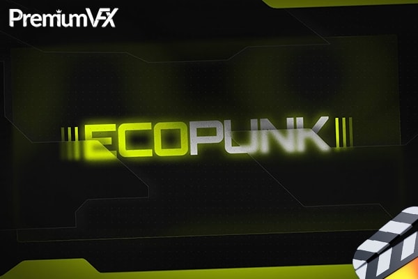 【FCPX插件】50个未来科幻赛博朋克电影游戏宣传片文字标题转场动画预设 PremiumVFX – EcoPunk 汉化版