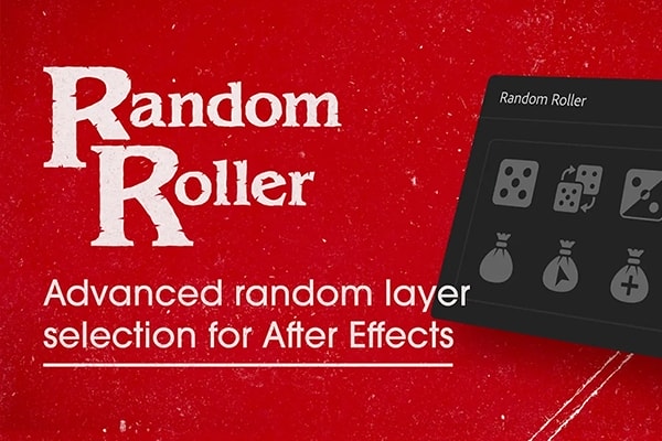 【AE脚本】图层随机选择分组排序组合控制工具 Random Roller v1.1.0 +使用教程