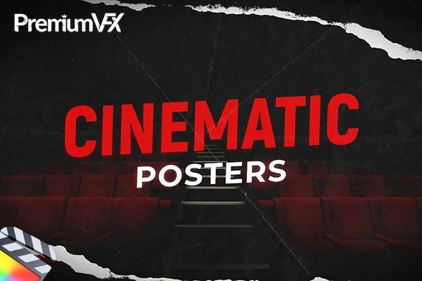 【FCPX插件】31款专业时尚电影预告片宣传海报图文排版标题动画 PremiumVFX – Cinematic Posters 汉化版