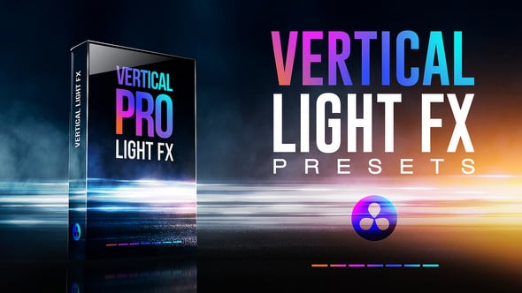 【达芬奇模板】专业竖屏镜头光晕漏光视觉特效和转场预设 Vertical Light FX & Transitions for Davinci Resolve