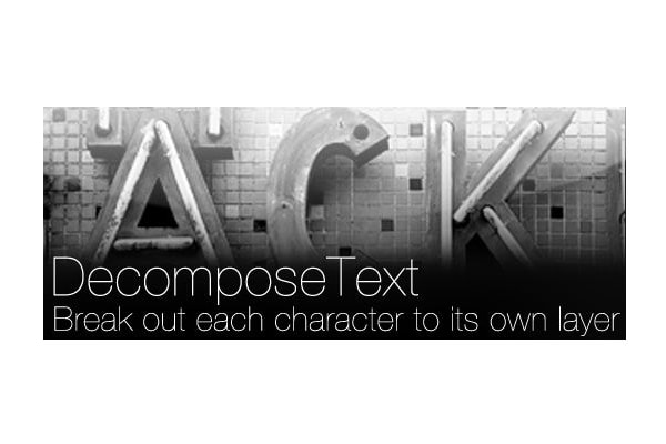 【AE脚本】文本字符拆分成单独图层 DecomposeText v3.1 汉化版