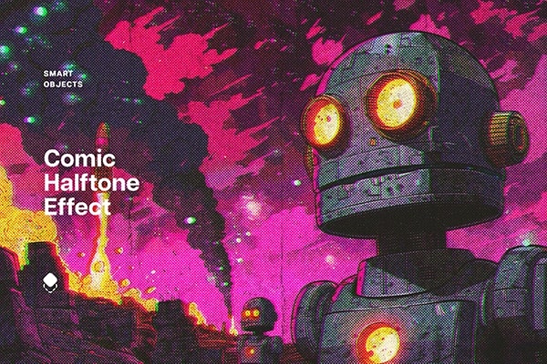 【PSD模板】创意复古半色调网点漫画艺术风格照片特效 Retrofuturistic Comic Halftone Photo Effect