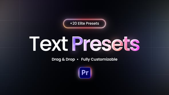 【PR模板】20个简洁时尚文字标题动画预设 Text Elite Presets – for Premiere Pro