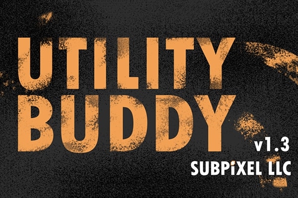 【AE脚本】字体颜色效果表达式查找修改管理工具 Utility Buddy v1.3.1 汉化版 +使用教程