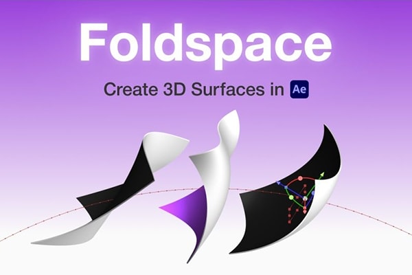 【AE插件】3D曲面弯曲结构动画生成工具 Foldspace v1.0.2 Win/Mac版 +使用教程